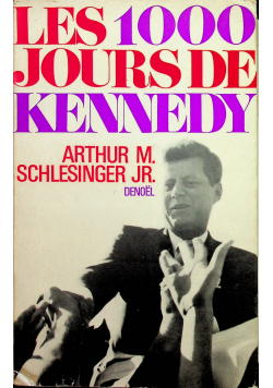 Les 1000 jours de Kennedy