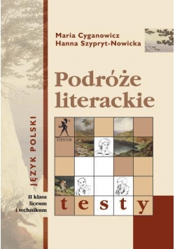 J.Polski LO Podróże literackie Testy kl. 2 STENTOR