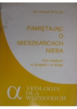 Pamiętając o mieszkańcach nieba