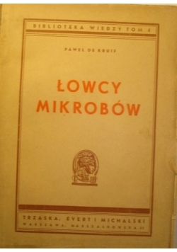 Łowcy Mikrobów, 1948 r.