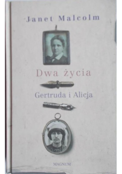 Dwa życia/ Gertruda i Alicja