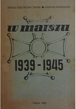 W marszu 1939-1945