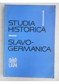 Studia Historica, Slavo-Germanica, tom 1