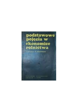 Podstawowe pojęcia w ekonomice rolnictwa