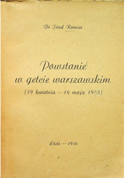 Powstanie w Getcie Warszawskim 1946 r.
