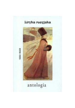 Liryka rosyjska. Antologia 1880-2005