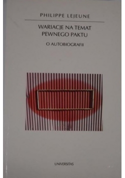 Wariacje na temat pewnego paktu O autobiografii
