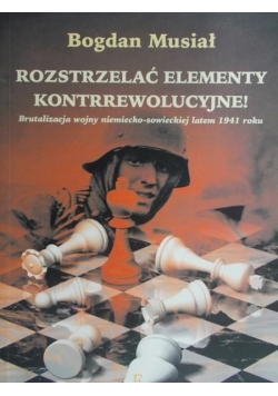 Rozstrzelać elementy kontrrewolucyjne