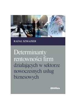 Determinanty rentowności firm działających w...