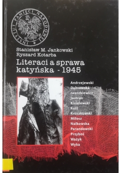 Literaci a sprawa katyńska 1945
