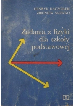 Zadania z fizyki dla szkoły podstawowej