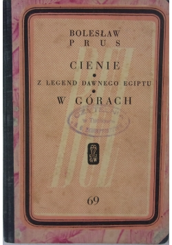 Cienie Z legend dawnego Egiptu W górach 1937 r.