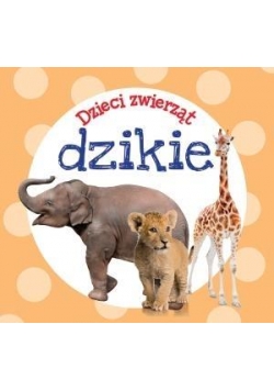 Dzieci zwierząt - dzikie