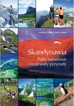Skandynawia Parki Narodowe i rezerwaty przyrody