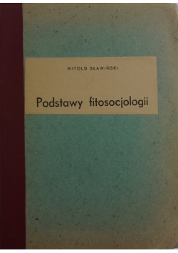 Podstawy fitosocjologii, część I, 1949 r.