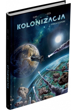 Kolonizacja T.1 Kosmiczni rozbitkowie
