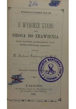 O wyborze stanu albo droga do z Zbawienia ,1892 r.