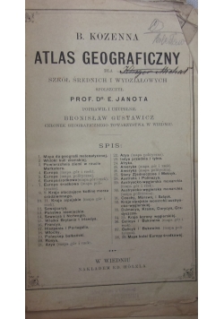 Atlas Geograficzny dla szkół średnich i wydziałowych, 1879 r.