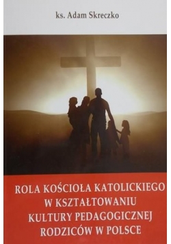 Rola kościoła  Katolickiego w kształtowaniu kultury