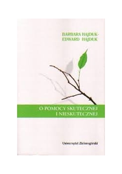 O pomocy skutecznej i nieskutecznej