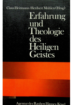 Erfahrung und Theologie des Heiligen geistes