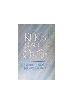 Rilkes Sonette An Orpheus