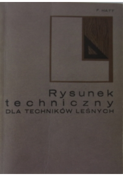 Rysunek techniczny dla techników leśnych