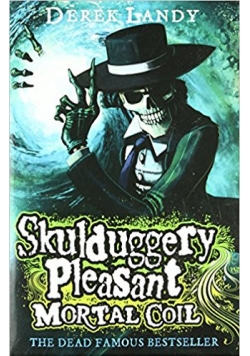 Skulduggery Pleasant. Mortal Coil
