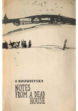 Notes From a dead house