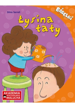 AIM: Bąbelki. Łysina taty 4-6L