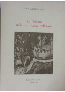 La Polonia nella storia millenaria