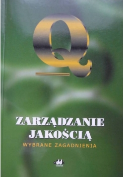 Zarządzanie jakością Wybrane zagadnienia