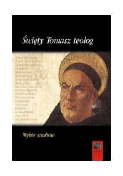 Święty Tomasz teolog. Wybór studiów