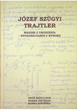 Węgier z urodzenia bydgoszczanin z wyboru