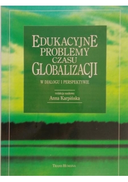 Edukacyjne problemy czasu Globalizacji