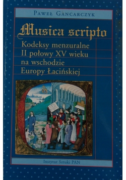 Kodeksy menzuralne II połowy XV wieku na wschodzie Europy Łacińskiej