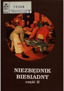 Niezbędnik Biesiady, cz. II