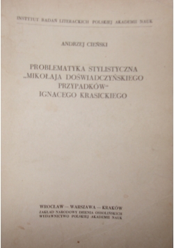 Problematyka stylistyczna "Mikołaja Doświadczyńskiego przypadków"  Ignacego Krasickiego