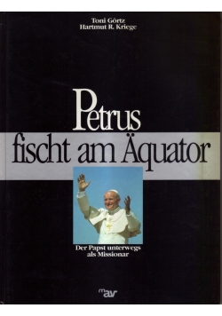 Petrus fischt am Aquator