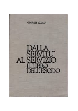 Dalla servitu' al servizio il libro dell'esodo