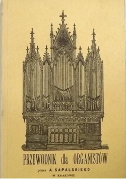 Przewodnik dla organistów,Reprint 1880