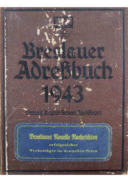 Breslauer Adressbuch 1943 Teil I do IV