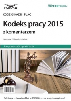 Kodeks pracy 2015 z komentarzem