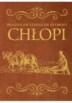 Chłopi. Wydanie ekskluzywne