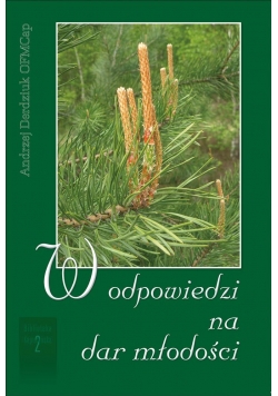 W odpowiedzi na dar młodości