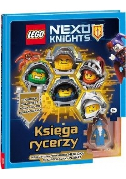 Lego Nexo Knights. Księga rycerzy