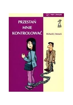 Przestań mnie kontrolować