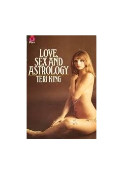 Love, Sex And Astrology