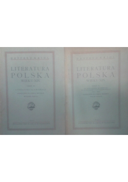 Literatura polska wieku XIX, cz. II - III, 1930 r.