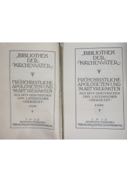 Fruhchristliche Apologeten und Martyrerakten. Tom I-II, 1913 r.
